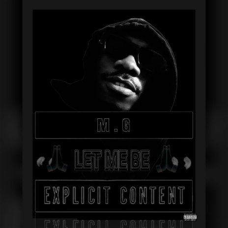 LET ME BE | Boomplay Music