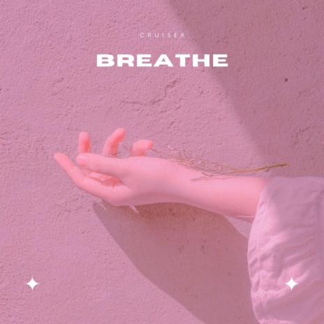 Breathe | Boomplay Music