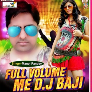 Full Valume Me DJ Baji