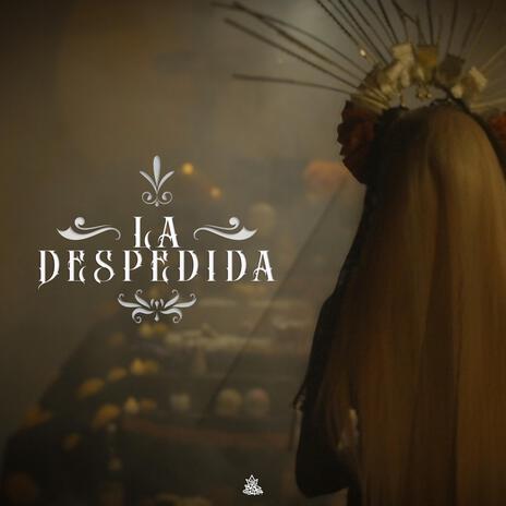 La Despedida | Boomplay Music