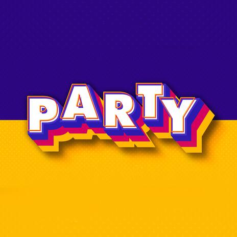 PARTY | Boomplay Music