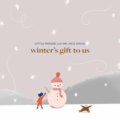 Winter's Gift To Us ft. Mr. Nick Davio | Boomplay Music