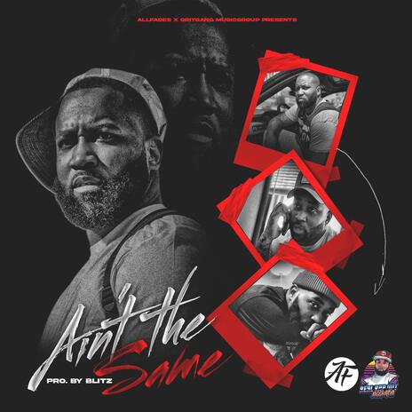 Aint Tha Same | Boomplay Music