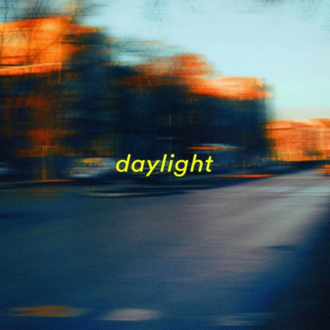 daylight (slowed + reverb)