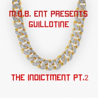 The Indictment Pt. 2