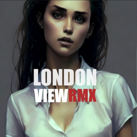 London View (Bootleg Remix)