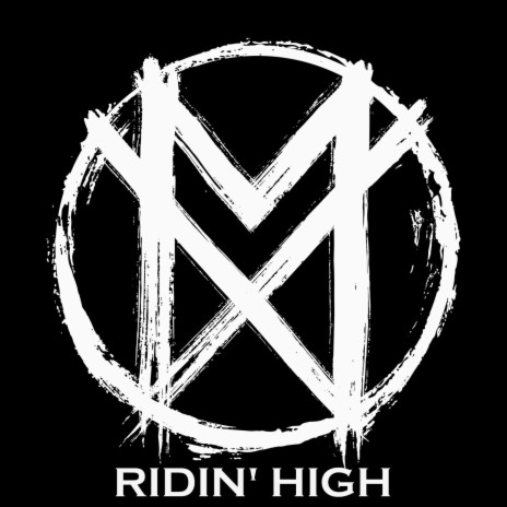 Ridin' High | Boomplay Music