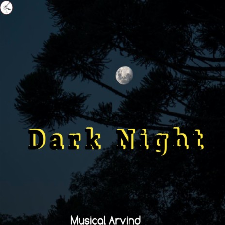 Dark Night | Boomplay Music