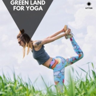 Green Land for Yoga