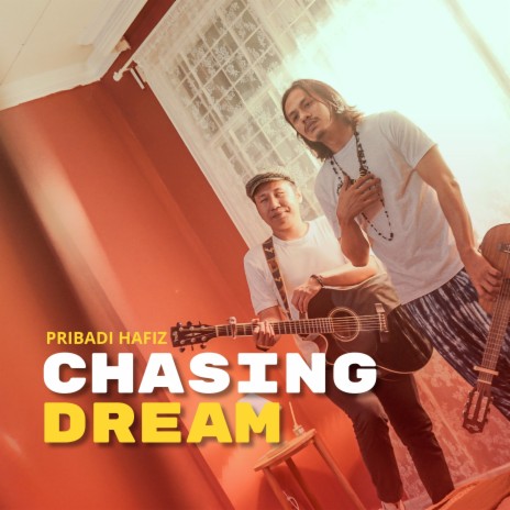 Chasing Dream | Boomplay Music