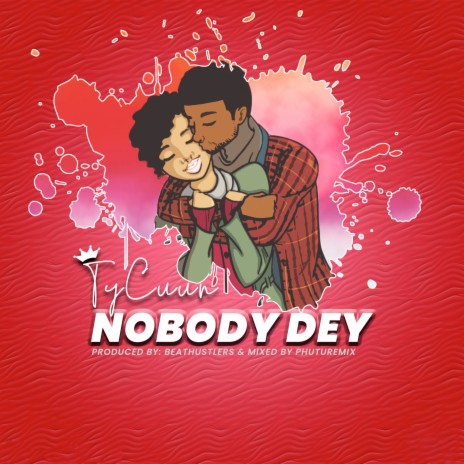 Nobody Dey | Boomplay Music