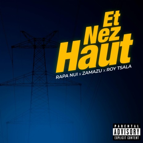 Et Nez Haut (feat. Zamazu & Roy Tsala)