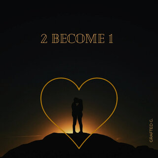 2 Become 1