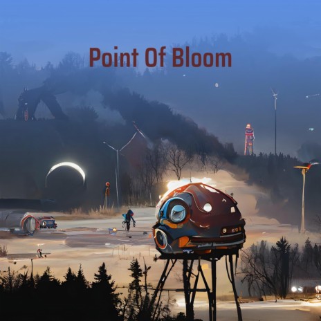 Point of Bloom | Boomplay Music