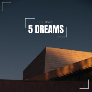 5 Dreams