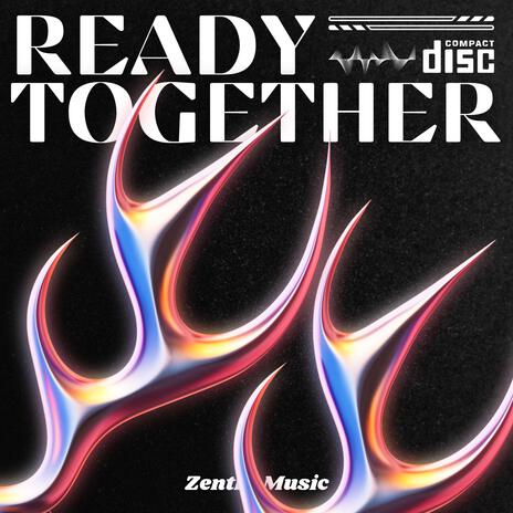 Ready Together | Boomplay Music