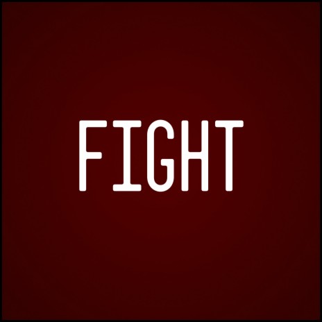 Fight | Boomplay Music