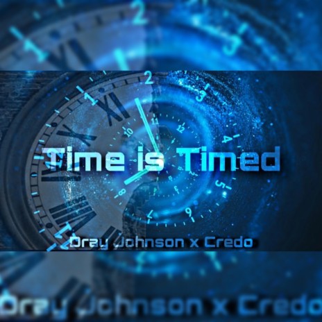 Time is Timed ft. Credo