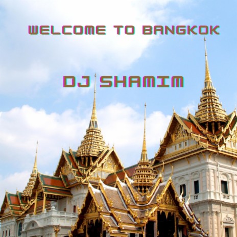 welcome to bangkok