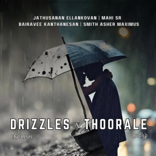 Drizzles x Thoorale