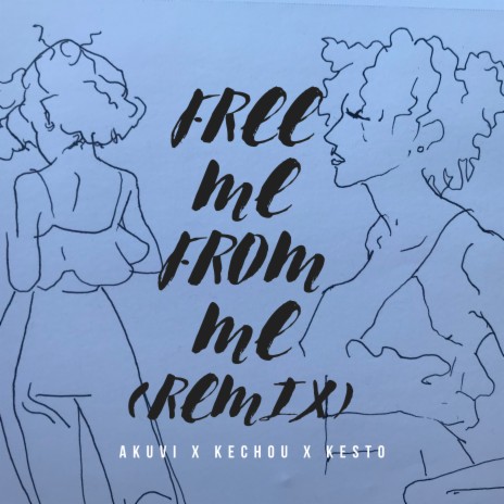 Free Me From Me (Remix) ft. Kechou & Kesto | Boomplay Music