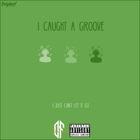 I caught a groove | Boomplay Music