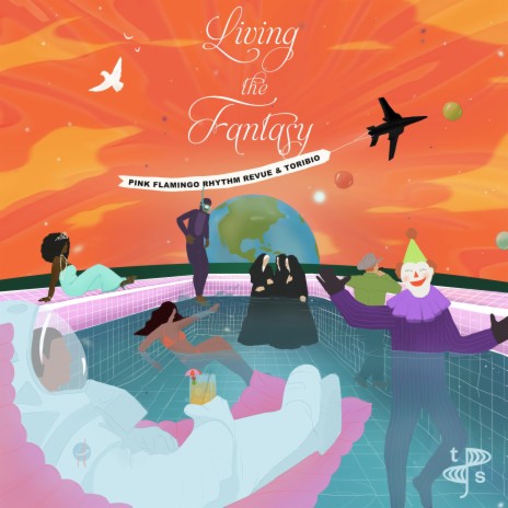 Living the Fantasy ft. Toribio | Boomplay Music