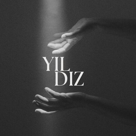 YILDIZ | Boomplay Music