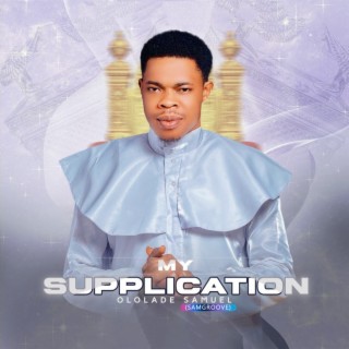 My Supplication