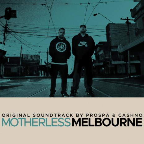 Motherless Melbourne ft. Cashno 🅴 | Boomplay Music