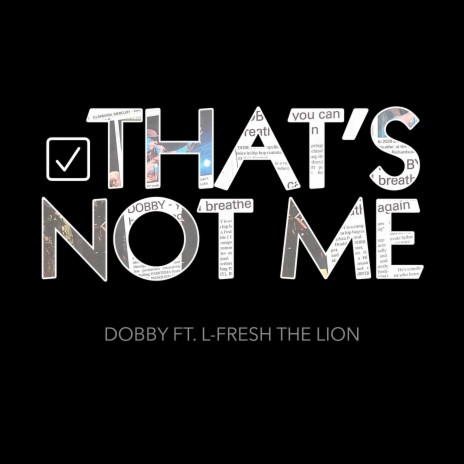 That's Not Me ft. L-FRESH The LION | Boomplay Music