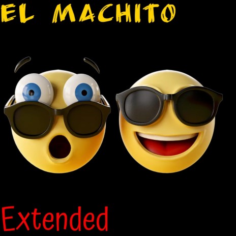 El Machito (Extended) | Boomplay Music