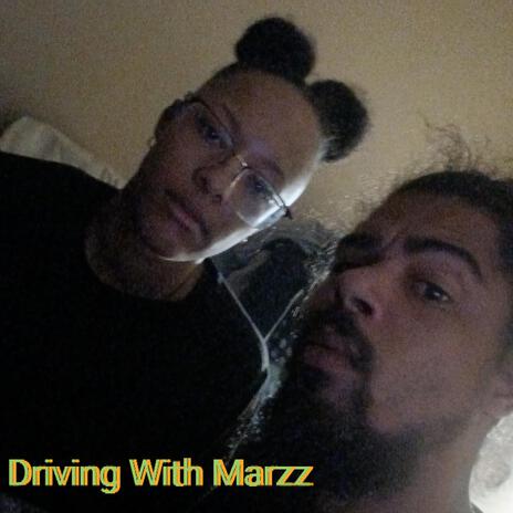 Driving With Marzz