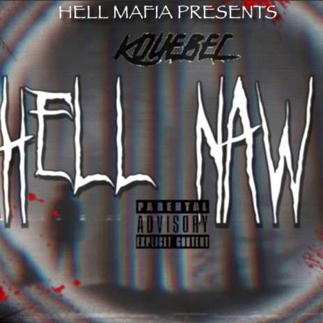 Hell Naw | Boomplay Music