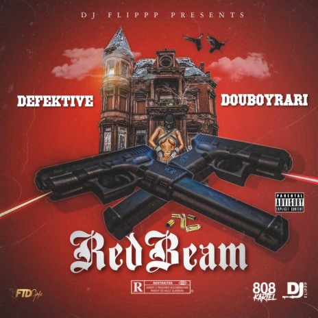 Red Beam ft. Douboyrari & Defektive | Boomplay Music