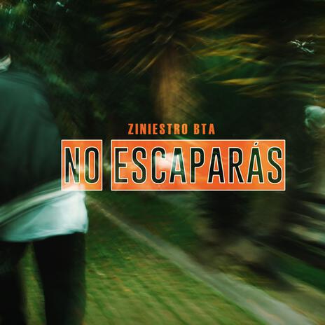 No escaparás | Boomplay Music