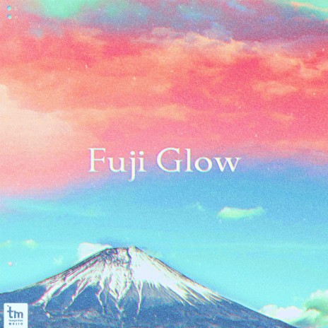 Fuji Glow ft. Oedera