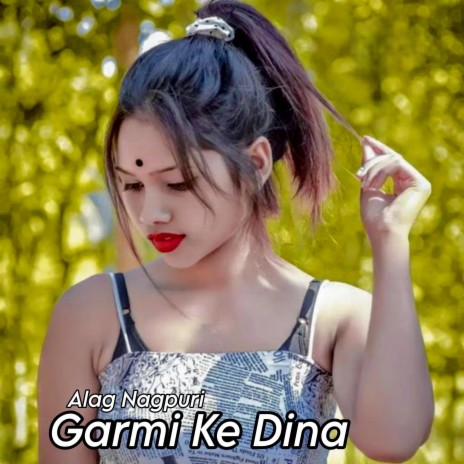 Garmi Ke Dina | Boomplay Music