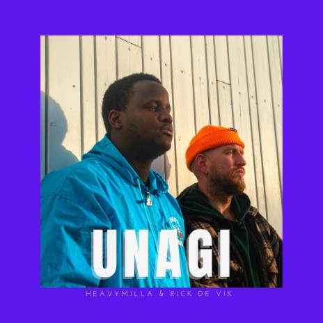 Unagi ft. Heavymilla | Boomplay Music