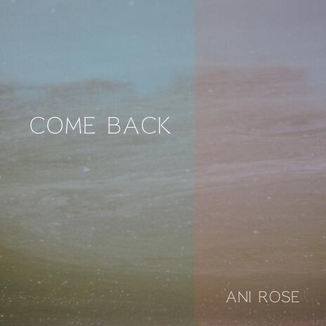 Come Back (Acoustic Version) | Boomplay Music