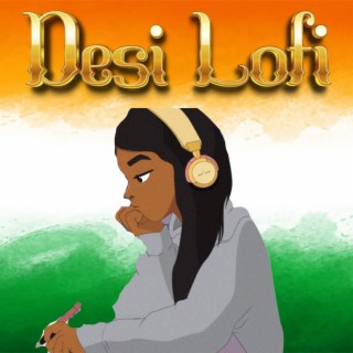 Best Indian Lofi Hits