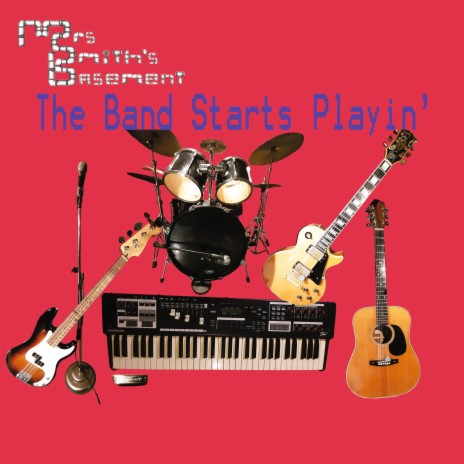 The Band Starts Playin' (Remastered) | Boomplay Music