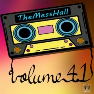 TheMessHall Sessions, Vol 4.1