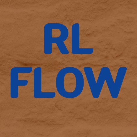 RL FLOW | Boomplay Music