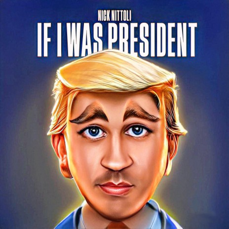 If I Was President | Boomplay Music