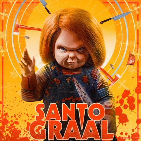 Santo Graal (Chucky) | Boomplay Music