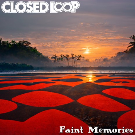 Faint Memories | Boomplay Music