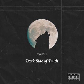 Dark Side Of Truth