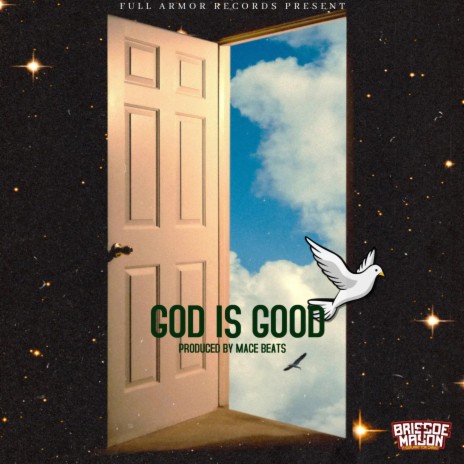 God is Good ft. Mace Beats | Boomplay Music