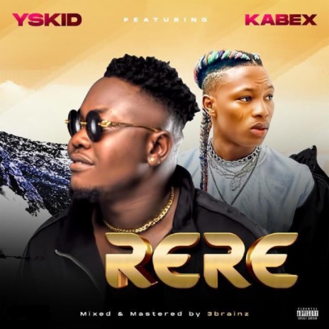 Rere ft. Kabex | Boomplay Music